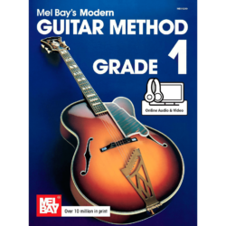 Mel Bay’s Modern Guitar Method: Grade 1